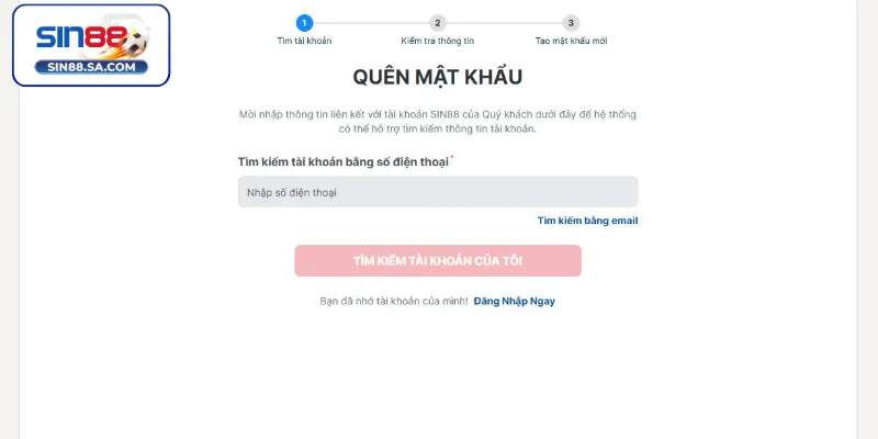 Quy trình tự khôi phục khi quên mật khẩu tài khoản Sin88